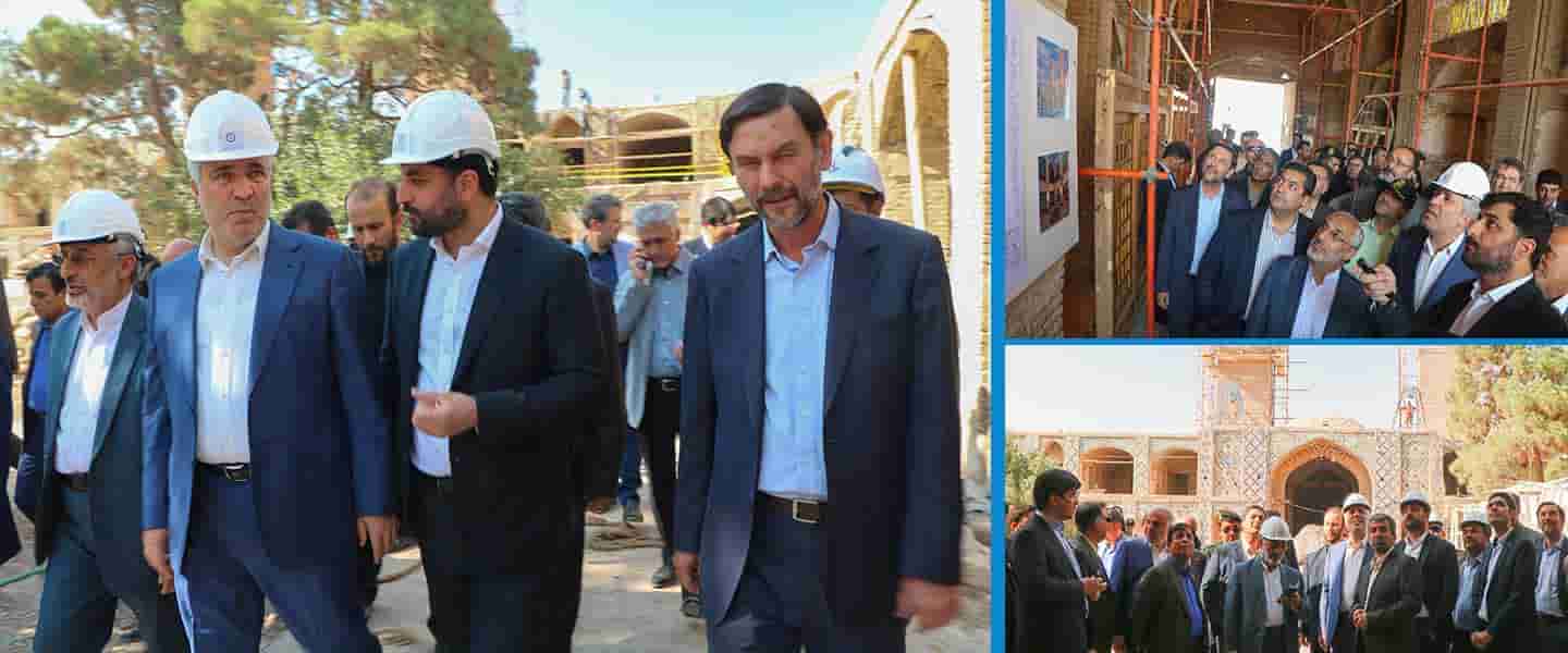 وزیر گردشگری ، میراث فرهنگی و صنایع دستی از پروژه کاروانسرای وکیل بازدید کرد
